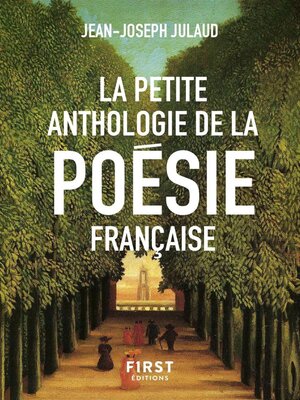 cover image of La Petite anthologie de la poésie française, nouvelle édition
